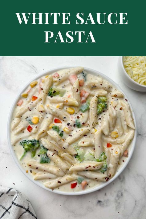 White Sauce Pasta (Bechamel Sauce Pasta) White Sauce Chicken Pasta Recipes, Pasta Creamy Sauce, White Souse Recipe Pasta, White Sauce Recipe Pasta, Chicken White Sauce Pasta, How To Make White Sauce Pasta, Pasta Recipes White Sauce, Pasta White Sauce Recipe, Healthy White Sauce Pasta