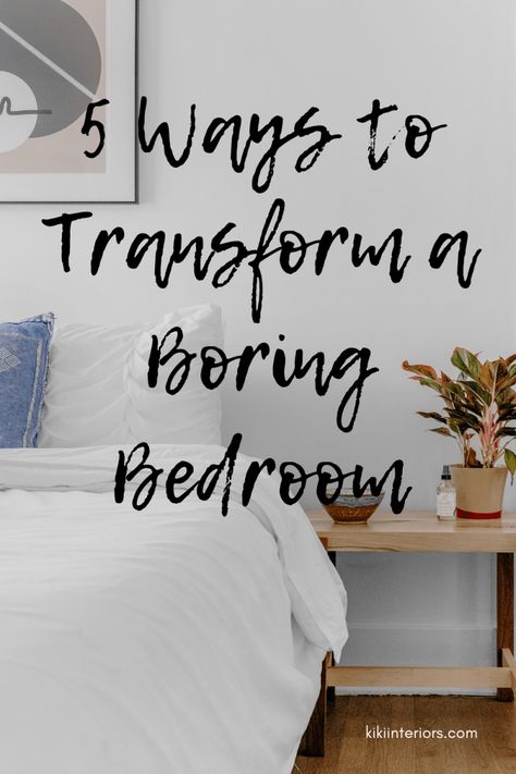 5-ways-to-transform-a-boring-bedroom How To Liven Up A Bedroom, Brighten Bedroom, Beige Walls Bedroom, Boring Bedroom, All White Bedroom, White Wall Bedroom, Beige Room, Soft Bedroom, Interior Decorating Tips