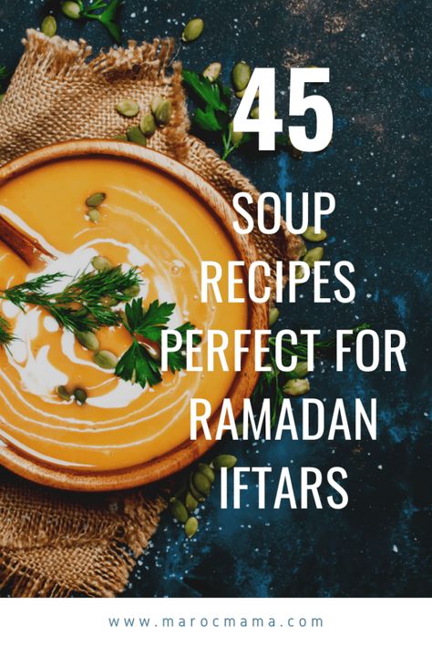 Need a new soup recipe for your iftar? Check out one of these 45 soup recipes that are perfect for a Ramadan table. Soups For Ramadan, Ramadan Meals, Recipes For Ramadan, Healthy Ramadan Recipes, Ramadan Recipes Iftar, Arab Food, Ramadan Food, Ramadan 2022, Moroccan Recipes