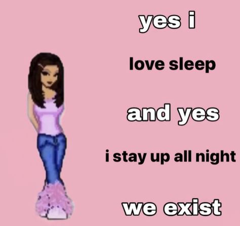 Yes We Exist Template, Yes I And Yes We Exist, Yes Or No Meme Funny, Yes Memes, Yes We Exist, I Know Love Is Real Because I Exist, Yes And Ariana, I Love Sleep, Stay Up