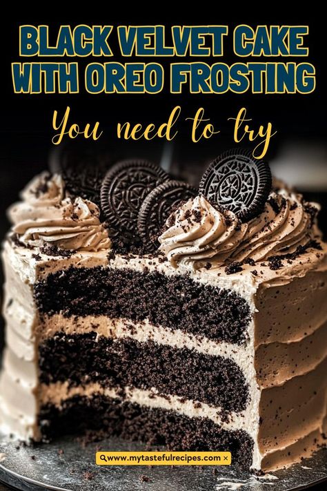 A cake that combines the best of both worlds—rich, moist black velvet cake with creamy, irresistible Oreo frosting. Perfect for any celebration or indulgent treat! #OreoFrosting #CakeRecipes #VelvetCake Black Velvet Cake Recipe, Black Velvet Cake, Oreo Cake Recipe, Black Velvet Cakes, Oreo Frosting, Cocoa Powder Cookies, Oreo Cake, Best Of Both Worlds, Velvet Cake