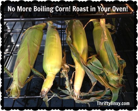 Baked Corn On Cob, Corn In The Oven, Oven Roasted Corn, Corn On The Cob Recipe, Roast In The Oven, How To Cook Corn, Baked Corn, Roasted Corn, Corn Recipes