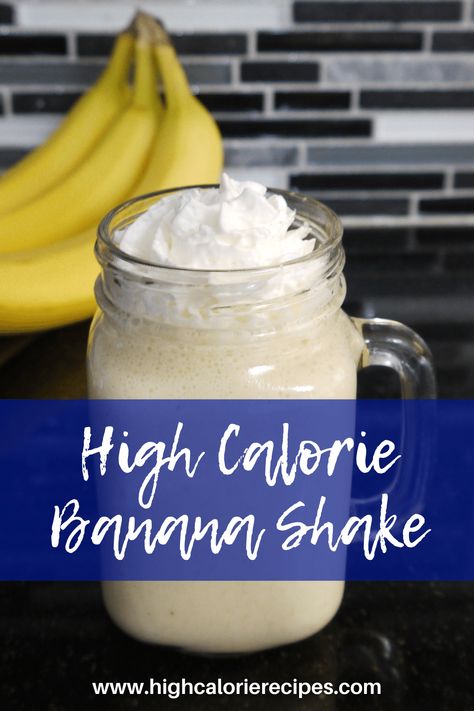 High Calorie Milkshakes, High Calorie Drinks, Weight Gain Milkshake Recipe, 1000 Calorie Shake, High Calorie Recipes, Carnation Recipes, Recipes For Weight Gain, High Calorie Shakes, Banana Shake Recipe