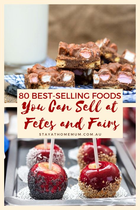 80 Best-Selling Foods You Can Sell at Fetes and Fairs | Stay at Home Mum Food To Sell At School, Food To Sell, Food Sale Ideas, Basic Fudge Recipe, Bake Sale Treats, Cake Stall, Home Bakery Business, Food Fair, Bake Sale Recipes