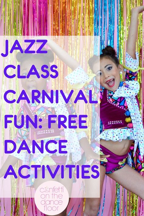 Carnival Activities, Dance Themes, Jazz Dance, Class Activities, Dance Class, Dance Studio, Dance Floor, Fun Activities, Carnival