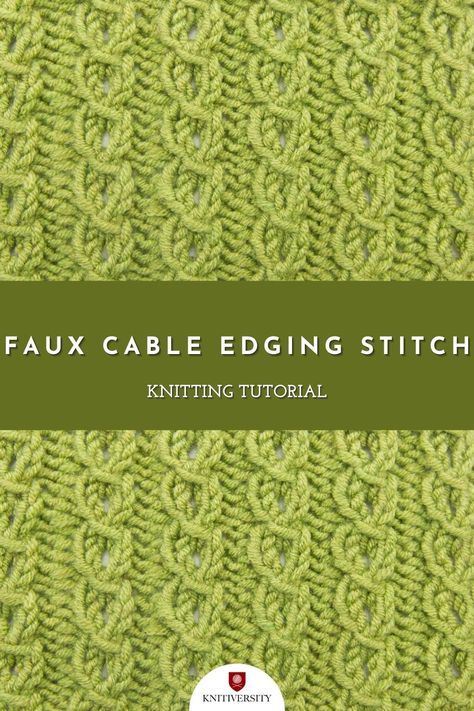 The Faux Cable Edging is a delicate mock cable rib. Using slipped stitches and eyelets, it is a simple stitch with a lot of visual payoff. With its vintage look, it would work well at the hem and cuffs of a cardigan or on babywear. Cable Stitch Knit, One Skein Crochet, Cable Knitting Patterns, Simple Stitch, Knitting Stitches Tutorial, Knitting Paterns, Cable Knitting, Lace Knitting Patterns, Knitting Instructions