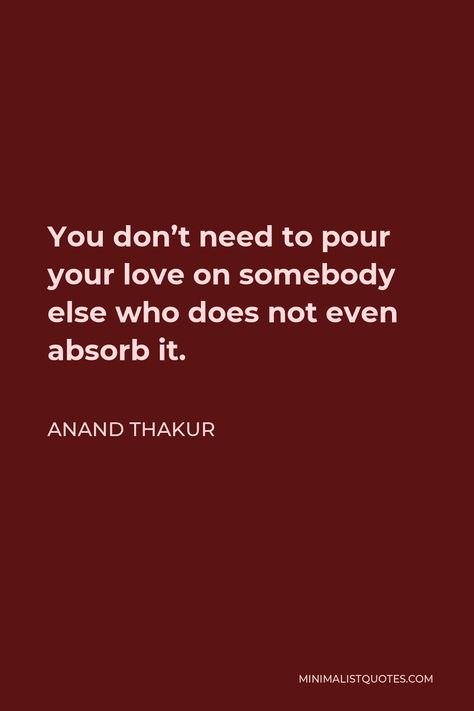 Anand Thakur, Widget Board, Classy Quotes, Inspirational Quotes Wallpapers, Quotes Wallpapers, Somebody Else, Big Mood, Love Truths, Genius Quotes