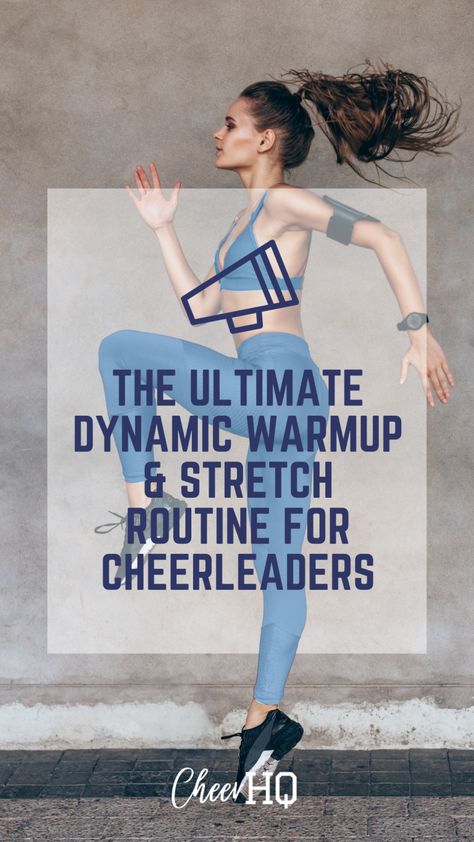 Full-Body Dynamic Warmup & Stretch Routine for Cheerleaders - Cheer HQ Cheer Stretch Routine, Cheer Stretches For Beginners, Cheer Warmups, Cheer Stretching Routine, Cheer Warm Up Routine, Conditioning For Cheerleaders, Cheer Practice Warm Up Routine, Cheer Conditioning Workouts, Cheer Jumps Stretches