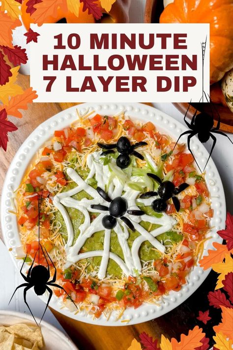 This Halloween 7 Layer Dip is a fun, delicious, and even spooky treat for kids and adults alike. A classic and easy party appetizer that's ready in 10 minutes, and can even be made ahead. Easy to make? Absolutely, including the edible spiders and their web! Halloween Food Dip, Halloween Dips Appetizers Recipes, Easy Layered Dip, Halloween Theme Appetizers Easy, 7 Layer Taco Dip Halloween, Easy Halloween Taco Dip, Halloween Appetizer Dips, Spooky Halloween 7 Layer Dip, Halloween 7 Layer Taco Dip