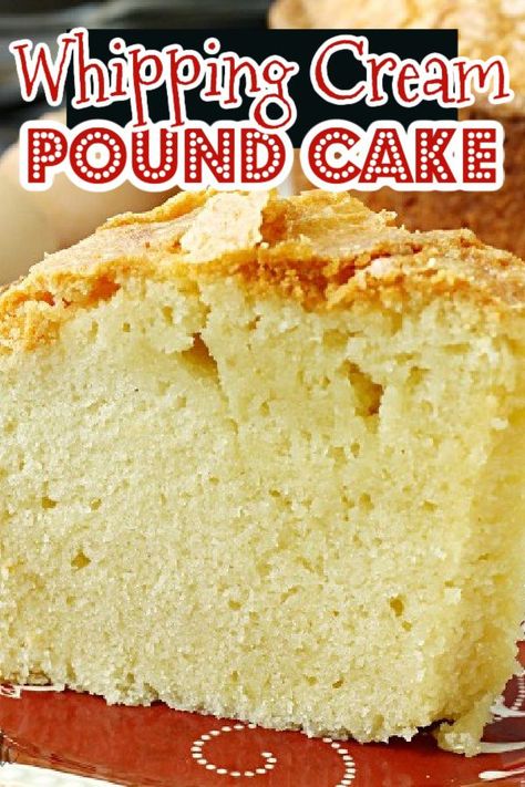 Elvis Presley Pound Cake, Recipes Using Whipping Cream, Pound Cake Dessert, Cream Pound Cake Recipe, Whipping Cream Pound Cake, Cake Flour Recipe, Heavy Cream Recipes, Cream Desserts Recipes, Different Sauces