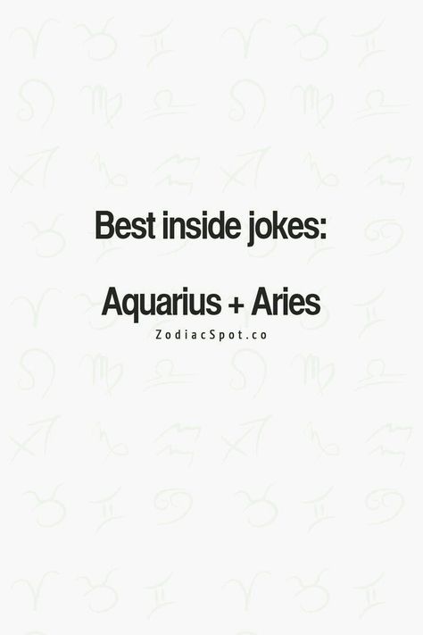 Aquarius And Aries, Aries And Aquarius Compatibility, Aquarius Compatibility, Aries And Aquarius, Aries And Scorpio, Aries Love, Aquarius Life, Aquarius Quotes, Zodiac Signs Aries