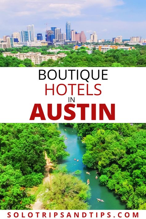 Austin skyline, kayaking on Barton Creek, Text: Boutique Hotels in Austin. Austin Motel, Hotel San Jose, Austin Travel, Austin Hotels, Texas Boutique, Usa Destinations, Romantic Hotel, Best Boutique Hotels, Downtown Austin