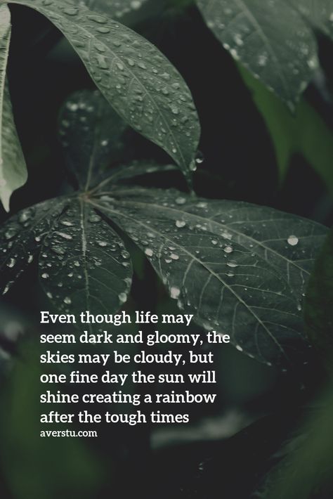 Gloomy Day Quotes Feelings, Gloomy Day Quotes, Cloudy Days Quotes, Gloomy Quotes, Love Rain Quotes, Pregnancy Quotes Funny, Shine Quotes, Cloud Quotes, Quotes About Me