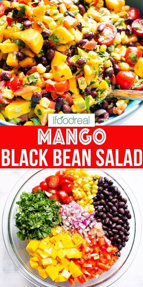 Black Bean Salad with corn, mango, tomatoes, bell pepper and zesty lime comes together in 15 minutes. Fresh and healthy salad rich in protein and fiber that everyone will absolutely love. It’s a win-win! #ifoodreal #cleaneating #salad #blackbeans #mango #corn Mango Black Bean Salad, Black Bean Salad With Corn, Bean Salad With Corn, Salad With Corn, Black Bean Salad Recipe, Black Bean Salad, Bean Salad Recipes, Mango Salad, Mango Recipes