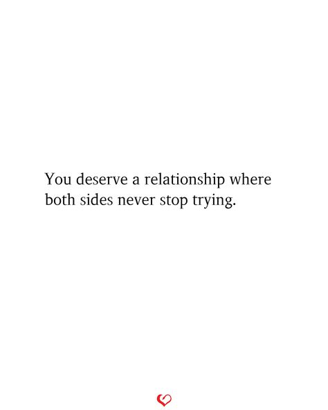 Stop Trying Quotes Relationships, Backwards Quotes, Stop Trying Quotes, She Deserves Better, Independent Quotes, Try Quotes, Unsaid Words, Relationship Advice Quotes, She Quotes