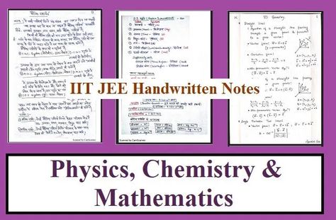 IIT JEE Handwritten Notes PDF Free Download for Physics, Chemistry & Mathematics | Best Study material for IIT JEE Main Exam in Hindi & English. Free Notes PDF Iit Jee Physics Notes, Iit Jee Notes, Jee Exam Notes, Jee Notes, Chemistry Notes In Hindi, General Organic Chemistry, 11th Chemistry Notes, Organic Chemistry Reactions, Binomial Theorem