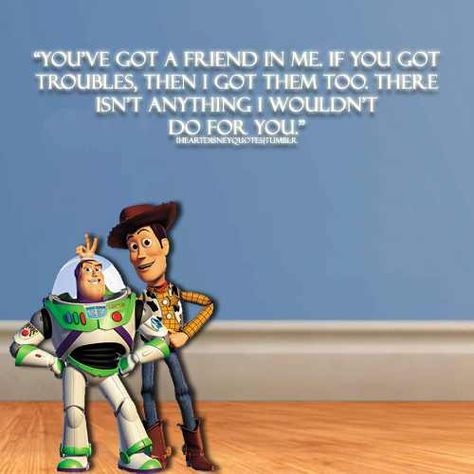 Toy Story:) Toy Story Quotes, Pixar Quotes, Toy Story Movie, Disney Movie Quotes, Quotes Friendship, Disney Songs, Toy Story Party, Quotes Disney, Disney Life