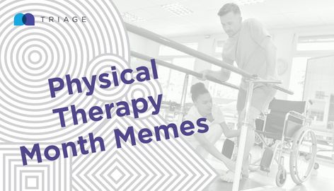 Physical Therapy Memes to Celebrate PT Month Pt Month Ideas, Physical Therapy Month Celebration Ideas, Physical Therapy Month Ideas, Pt Month Celebration Ideas, Physical Therapist Humor, Physical Therapy Memes, Physical Therapy Month, Physical Therapy Humor, Therapy Humor