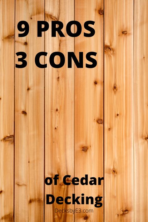 Cedar is a wonderful wood for decking, with naturally beautiful attributes along with resistant to rot and insects helping cedar decking to last longer. Cedar with its many pros and few cons is a wonderful choice for a backyard deck. Decking that will last for years. Cedar Decks, Cedar Decking, Wood Decking, Cedar Porch, Wood Decks, Cedar Pool Deck, Cedar Deck Ideas, Deck Board Patterns, Redwood Deck