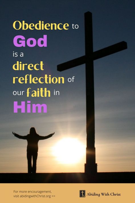 Obedience to God is a Direct Reflection of Our Faith in Him #Jesus #Christ #Bible #Christian #God #Faith #Obedience Quotes About Obedience To God, Obedience To God Quotes, Be Obedient To God, Obedience Quotes, Scripture Crafts, Obeying God, Obedience To God, Obey God, Abide In Christ