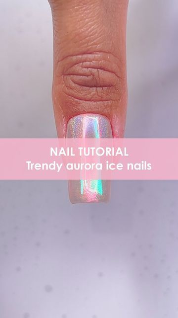 White Unicorn Chrome Nails, Aurora Ice Nails, Short Aurora Nails, Aurora Powder Nails, How To Do Aurora Nails, Iridescent Gel Nails, Pink Nails With Chrome Powder, Unicorn Chrome Nails Designs, Chrome Powder Nails Tutorial