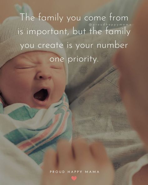 "The family you come from is important, but the family you create is your number one priority."💝 via Proud Happy Mama -Creator Unknown Grace Hopper Quotes, Proud Parents Quotes, Toxic Parents Quotes, Proud Parent Quotes, The Best Mom Quotes, Parents Love Quotes, Priority Quotes, Good Parenting Quotes, Inspirational Parenting Quotes