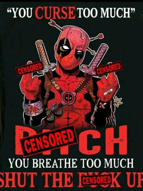 Deadpool Quotes Funny, Deadpool Tshirt, Deadpool Quotes, Cute Deadpool, Mean Quotes, Funny Mean Quotes, Deadpool Funny, Deadpool Art, The Bat Man