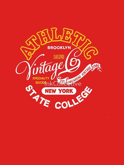 "Classic Retro Charm: Athletic Vintage Company State College, New York" T-shirt for Sale by InkCollective | Redbubble | inkcollective t-shirts - vintage athletic design t-shirts - yellow and white retro typography t-shirts Collegiate Graphic Design, Collegiate Design, Urban Apparel, Men Chest, New York T Shirt, Merch Design, Summer 25, University Shirt, Retro Typography