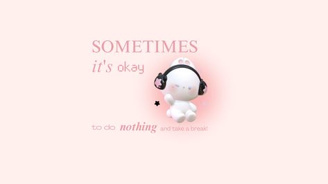 use this cute wallpaper to remind yourself that it is more than okay to take a break !! Computer Wallpaper Y2k, Laptop Screensavers, Laptop Wallpaper Quotes, Pink Wallpaper Laptop, Sonamy Comic, Cute Laptop Wallpaper, Cute Desktop Wallpaper, Y2k Wallpaper, Wallpaper Y2k