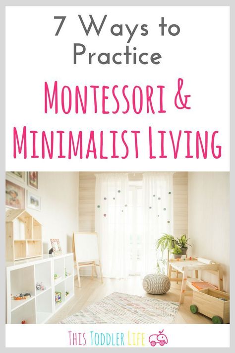 Montessori & minimalist living compliment each other perfectly. If you're ready to start practicing one or the other you can find 7 helpful ways to get started right here! #thistoddlerlife #montessori #montessoritoddler #minimalism #minimalist Playroom Montessori, Montessori Toddler Rooms, Montessori Parenting, Montessori Bedroom, Montessori Playroom, Montessori Room, Montessori Practical Life, Montessori Ideas, Toddler Rooms