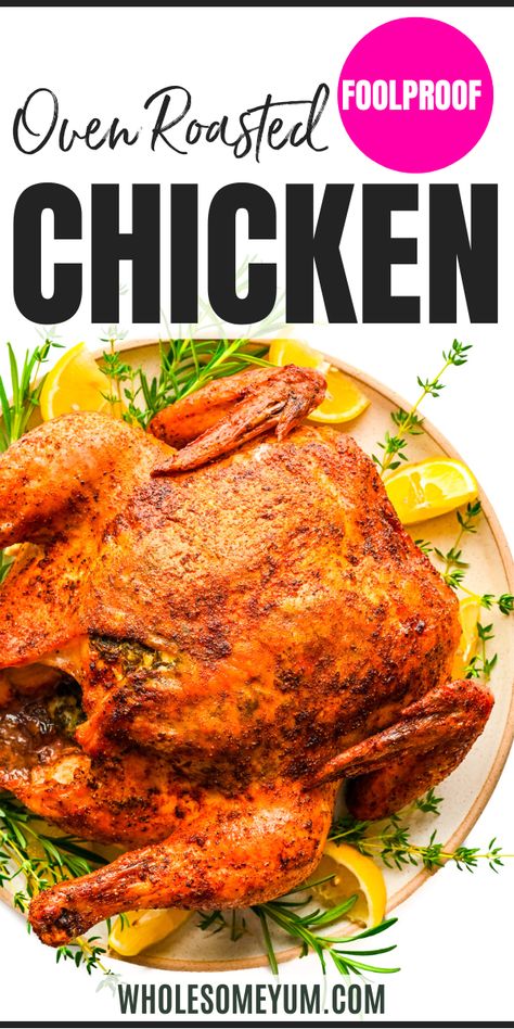 Oven Roasted Chicken Recipe Oven Roasted Whole Chicken Easy, Best Roast Chicken Recipe Ovens, Whole Chicken Oven Recipes, Whole Chicken Recipes Oven Easy, How To Cook A Whole Chicken, Baked Whole Chicken Recipes Oven, Vertical Chicken Roaster Recipe, Whole Chicken Seasoning, Oven Roasted Whole Chicken Recipes