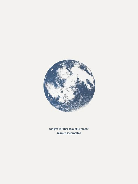 Once in a blue moon quote
Blue moon super moon 
Moon graphic Blue Moon Quotes, White And Blue Quotes, Super Blue Moon, Sky Widget, Blue Moon Aesthetic, Blue Spotify, Moon Text, Blue Moon Tattoo, Moon 2023