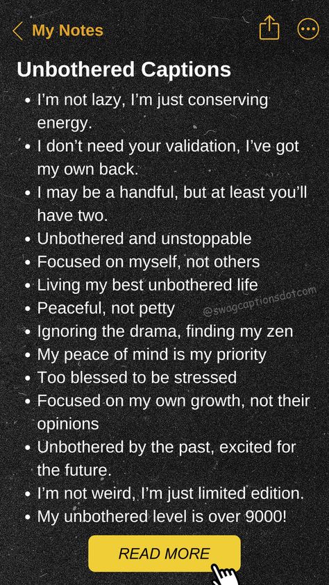 Looking for the perfect way to express your carefree vibes? Check out our collection of "Unbothered Captions for When You’re Feeling Chill." Whether you're lounging by the pool, enjoying a lazy Sunday, or simply embracing a stress-free day, these captions are perfect for showcasing your relaxed state. Find the ideal words to capture your laid-back moments with these cool and effortless captions. Explore now and let your chill attitude shine through! Effortless Captions, Unbothered Captions, Unbothered Quotes, One Word Instagram Captions, Not Always Right, Quotes For Instagram, Hate People, Focus On Me, Lazy Sunday