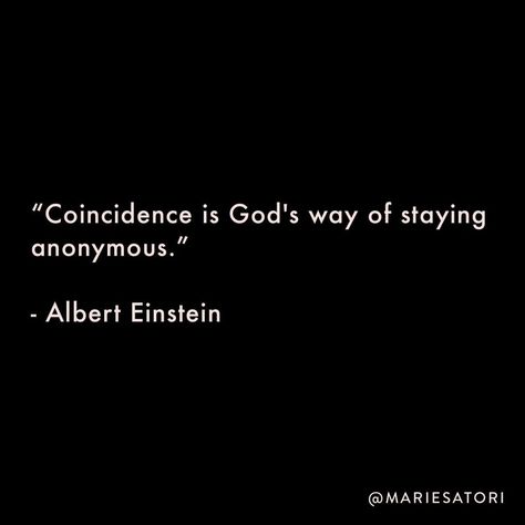 Coincidence Is Gods Way, Coincidence Quotes, Einstein Quotes, Fav Quotes, Wall Pictures, Collage Wall, Albert Einstein, Free Quotes, Daily Motivation