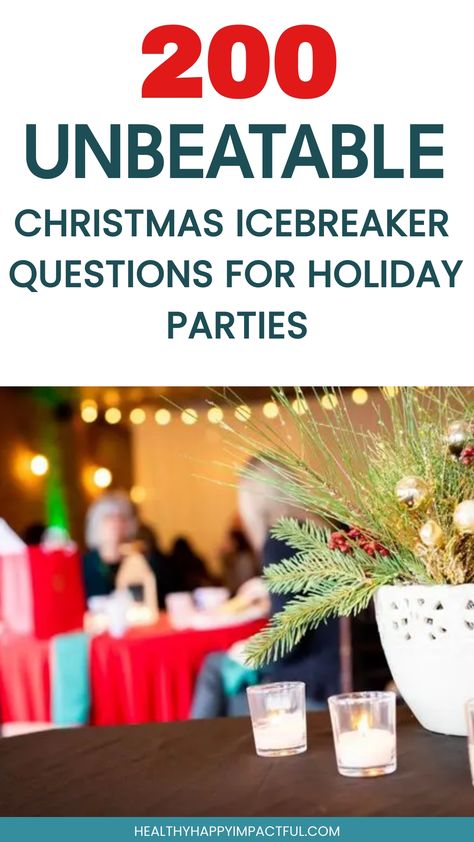 Christmas party setup with festive decorations and holiday icebreaker questions. Christmas Ice Breakers For Ladies, Christmas Party Ice Breakers, Christmas Ice Breaker Games, Conversation Starters For Adults, Ice Breaker Questions For Adults, Ice Breaker Games For Kids, Christmas Conversation Starters, Adult Ice Breakers, Meeting Ice Breakers