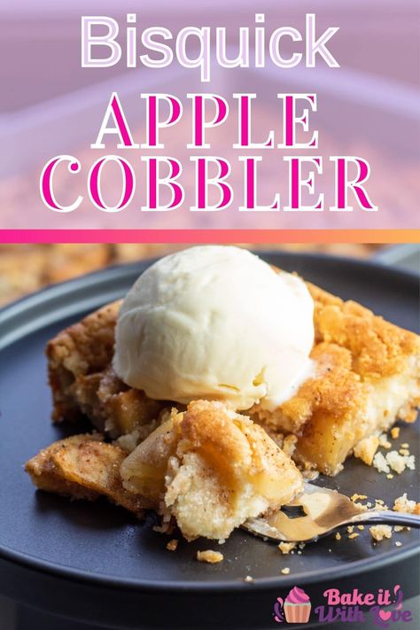 Apple Cobbler Easy Bisquick, Bisquick Meals, Bisquick Desserts, Bisquick Apple Cobbler, Bisquick Cobbler Recipes, Impossible Recipes, Bisquick Mix Recipe, Cobbler With Bisquick, Apple Cobbler Easy