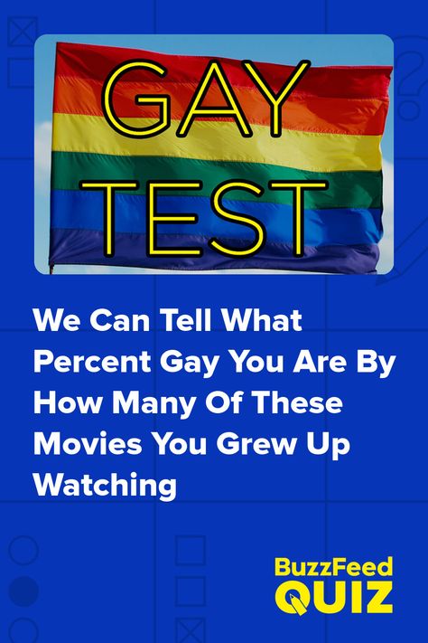 We Can Tell What Percent Gay You Are By How Many Of These Movies You Grew Up Watching The Gay Awakening, Best Buzzfeed Quizzes, Lizzie Mcguire Movie, Miss Congeniality, Cruel Intentions, Sister Act, High School Reunion, Gay Books, School Reunion