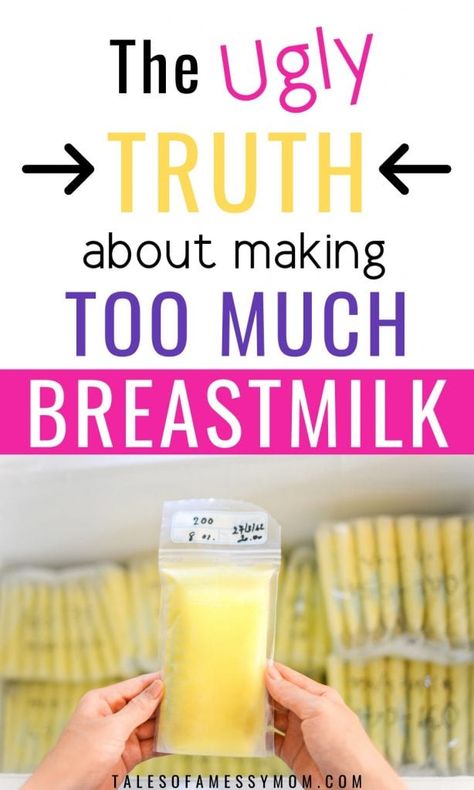 The ugly truth about having an oversupply of breastmilk. Signs that you may have an oversupply of breastmilk and tips for managing your breastmilk oversupply while breastfeeding. Plus, how to reduce your breastmilk overproduction. #breastmilk #breastfeedingtips #breastmilksupply #breastfeeding Things To Make With Breastmilk, Freezing Breastmilk, Storing Breastmilk, Increase Breastmilk, Parent Tips, Breastfeeding Positions, Milk Flow, Cold Medicine, Increase Milk Supply