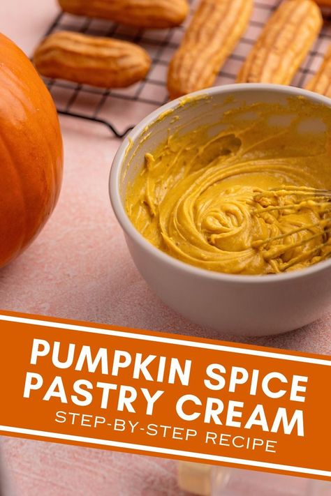 Pumpkin pastry cream in a bowl beside a wire rack of eclairs, with a pumpkin in the background. Pumpkin Spice Pastry Cream, Pumpkin Cream Filling, Pumpkin Pastry Cream, Pumpkin Cream Puffs, Pastry Cream Filling Recipe, Pumpkin Pastries, Pumpkin Pastry, Cream Filling Recipe, Pumpkin Filling