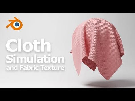 Cloth Simulation, Blender Character Modeling, Simple Fabric, Texture Material, Blender Tutorial, 3d Motion, 3d Video, 3d Tutorial, Game Ideas