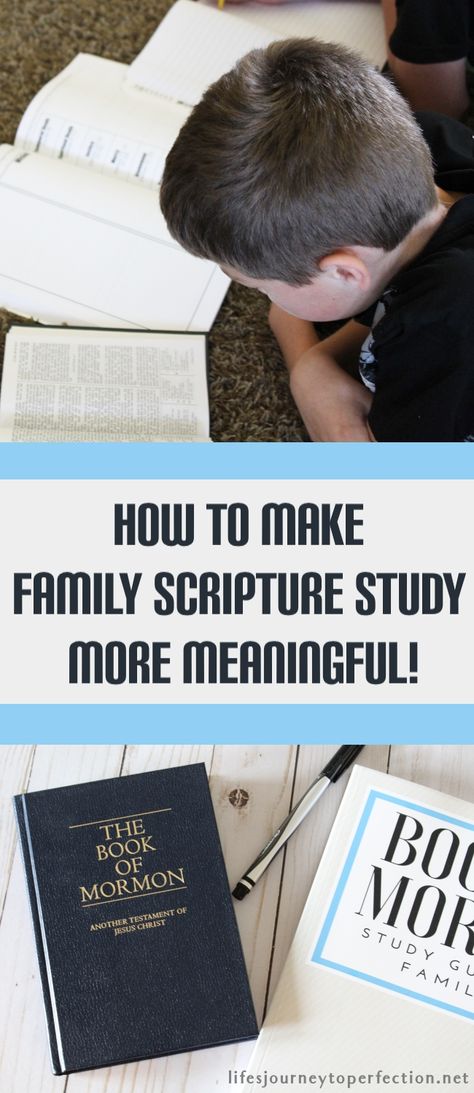 Life's Journey To Perfection: How to Make Family Scripture Study More Meaningful! Lds Scripture Study Ideas, Scripture Study Lds, Family Scripture Study, Family Home Evening Lessons, Teach Family, Family Scripture, Crafts Printable, Lds Lessons, Lds Scriptures