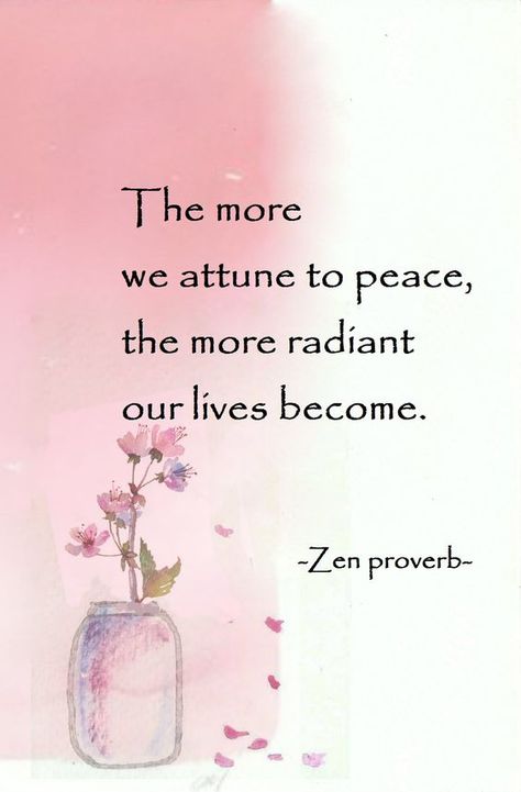 Zen Proverb Zen Proverbs, Zen Moments, Zen Quotes, A Course In Miracles, Buddhist Quotes, Proverbs Quotes, Power Of Love, The Power Of Love, A Quote