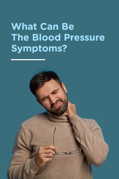 What can be the Blood Pressure Symptoms Low Blood Pressure Symptoms, High Blood Pressure Symptoms, Lower Blood Pressure Naturally, Blood Pressure Symptoms, Silent Killer, Blood Pressure Chart, Reducing High Blood Pressure, Normal Blood Pressure, Health And Fitness Magazine