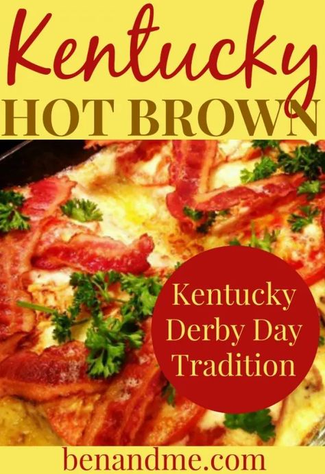 Ky Hot Brown Recipe, Hot Brown Recipe, Kentucky Hot Brown Sandwich, Hot Browns, Kentucky Hot Brown, Kentucky Derby Party Food, Brown Recipe, Hot Brown, State Foods