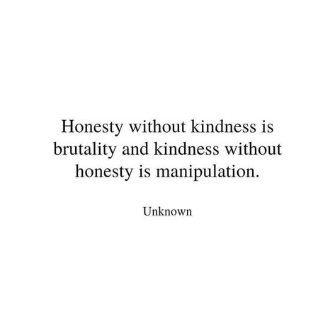 Honesty Quotes, Kindness Quote, English Phrases Sentences, Positive Quotes Wallpaper, Rules Quotes, Writing Motivation, Soul Searching, Kindness Quotes, English Phrases