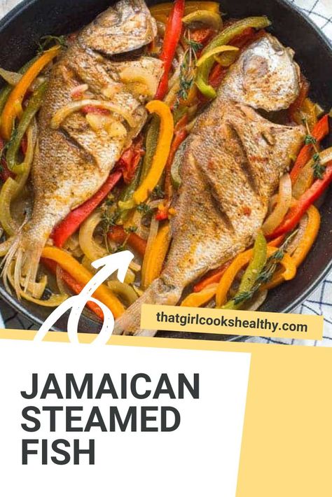 Jamaican Steamed Fish with Mixed Peppers close up in a frying pan. African Red Snapper Recipes, Red Snapper Jamaican Style, Jamaican Steamed Fish Red Snapper, Steam Red Snapper Fish, Steam Snapper Fish, Steamed Red Snapper Recipes, Jamaican Snapper Recipes, Steam Fish Recipe Jamaican, African Fish Recipes