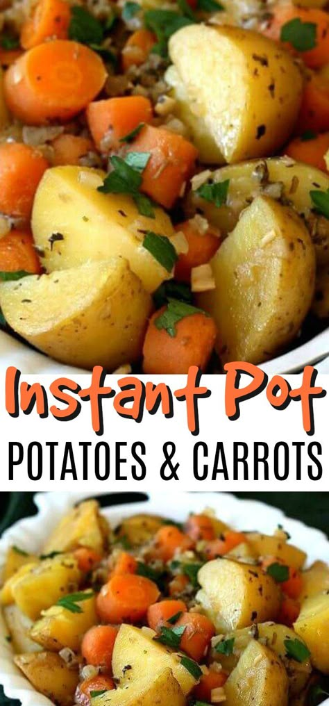 Instant Pot Potatoes, Instant Pot Veggies, Carrot Recipe, Vegan Instant Pot Recipes, Potatoes And Carrots, Carrot Recipes, Instant Pot Dinner Recipes, Easy Instant Pot Recipes, How To Cook Potatoes