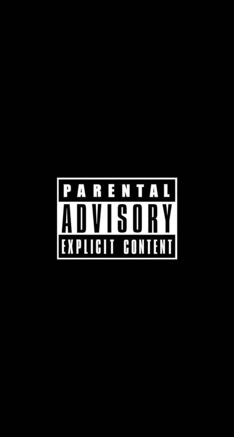 Explicit Content, Parental Advisory Explicit Content, Parental Advisory, Black Background, Wallpapers, Black And White, Iphone, Wall, White