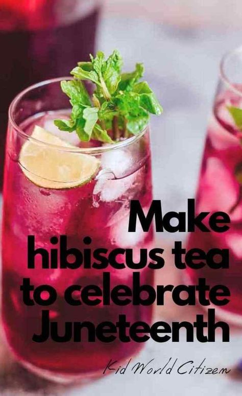 Juneteenth: history and recipe to celebrate - Kid World Citizen Hibiscus Tea Recipe, Hibiscus Tea Benefits, Dried Hibiscus Flowers, Tomato Nutrition, Calendula Benefits, Lemon Benefits, Tea Health Benefits, Health Plus, Tea Benefits