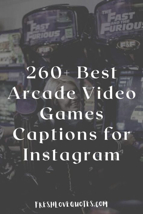 260+ Best Arcade Video Games Captions for Instagram Arcade Ig Captions, Gamer Captions For Instagram, Instagram Captions For Arcade Pictures, Games Captions For Instagram, Arcade Instagram Captions, Arcade Captions, Arcade Captions For Instagram, Game Captions For Instagram, Gaming Captions